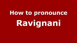 How to pronounce Ravignani