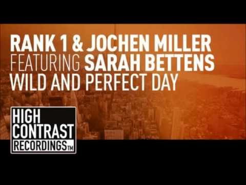 Rank 1 e Jochen Miller Ft. Sarah Bettens Wild And Perfect Day