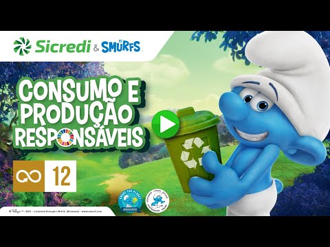 Sicredi e Smurfs | ODS 12 – Consumo e produção responsáveis