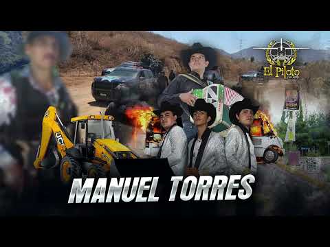 El Piloto y su Estilo - Manuel Torres