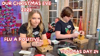 OUR CHRISTMAS EVE 2025 | THE FLU  | DIDN'T GO AS PLANNED | Vlogmas Day 24 | Family 5 Vlogs