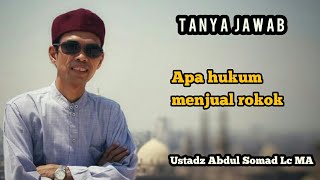 Download lagu Ustadz Abdul Somad - Apa Hukum Menjual Rokok - Tanya Jawab mp3