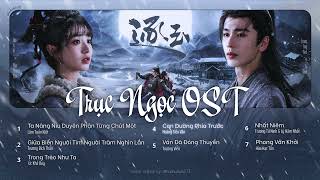 Download lagu [fullplaylist] Nhạc phim Trục Ngọc. OST Trục Ngọc. OST Pursuit of Jade / 逐玉 《Zhu Yu》. mp3