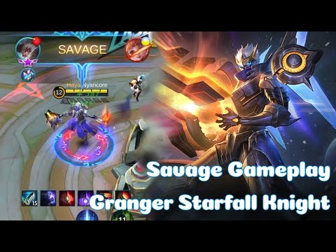 Granger Starfall Knight Legend Skin Savage Gameplay || 1x Savage 3x Maniac