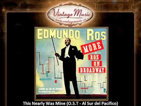 Edmundo Ros -- This Nearly Was Mine (O.S.T - Al Sur del Pacífico)