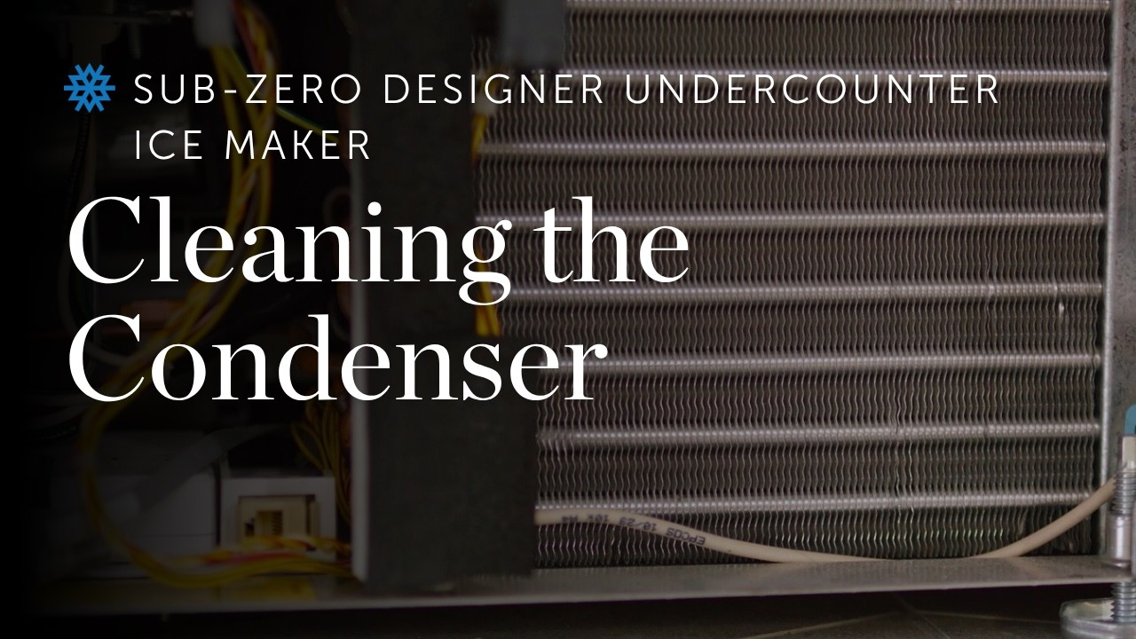  Sub-Zero Designer Undercounter Ice Maker – Cleaning the Condenser