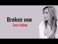 Lara fabian - Broken vow (lyrics)