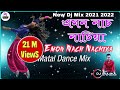 Emon Nach Nachiya | এমন নাচ নাচিয়া | Bangladesh Viral Song | Matal Dance Mix | Dj BulBul Mixi