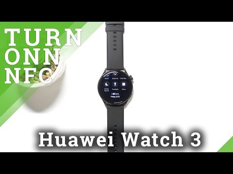 How to Activate NFC in HUAWEI Watch 3 – Use Contactless Payment