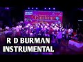 R D BURMAN THEME INSTRUMENTAL DEAREST PANCHAM 2018 I SIDDHARTH ENTERTAINERS
