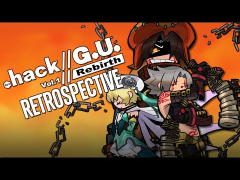 The BIG .hack //G.U. Vol.1 //Rebirth Retrospective