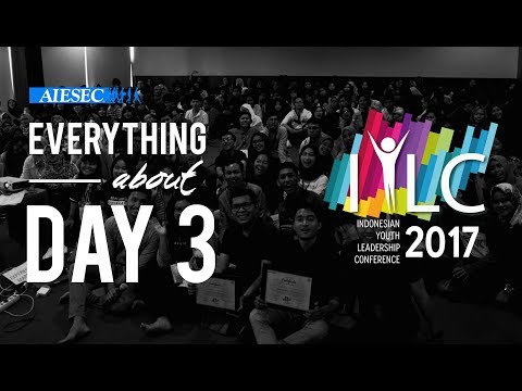 IYLC 2017 Day 3 - Dare To Go Beyond Myself