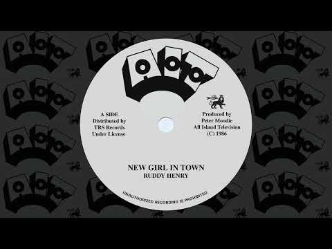 RUDDY HENRY - New Girl In Town