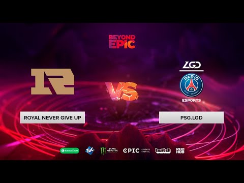 Royal Never Give Up vs PSG.LGD, BEYOND EPIC: China, bo3, game 2 [Adekvat & Mortalles]