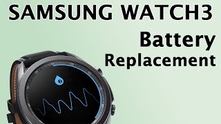 Samsung Galaxy Watch3 Battery Replacement | Repair Tutorial