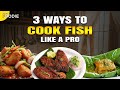 Must Try Fish Recipes Amritsari Fish Fry Patra Ni Macchi Fish Chilli