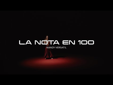 NANDY VERSATIL - LA NOTA EN 100 (OFFICIAL VIDEO)