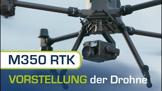 Vorstellung M350 RTK | Neue DJI Drohne!