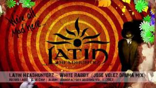 Latin Headhunterz - White Rabbit (Jose Velez Drumatic Mix)