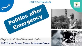 Politics after Emergency  | Crisis of Democratic Order   - Class 12 Political Science