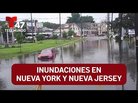 Se registran inundaciones en diferentes sectores de Nueva York y Nueva Jersey