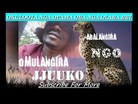 Okuloota nga opama oba nga olaba bbi - Omulangira Jjuuko Munabuddu