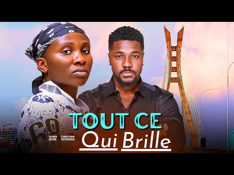 TOUT CE QUI BRILLE - SONIA UCHE, CHRISTIAN OCHIAGHA - Derniers Films Complets Nollywood