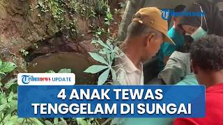 Warga Sidoharjo Dihebohkan soal Penemuan 4 Anak Tewas Tenggelam di Sungai, 1 Korban Masih TK