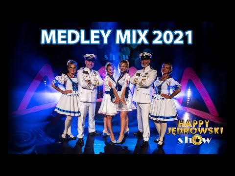 Happy Jędrowski Show - Medley Mix 2021