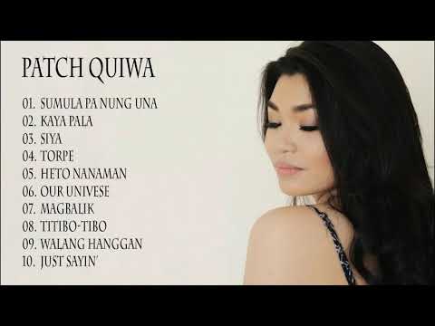 Patch Quiwa -  Nonstop Song Compilation -  OPM Playlist 2021