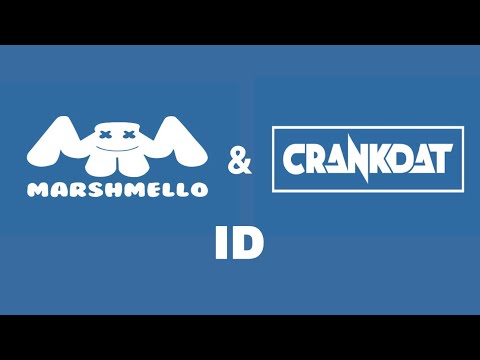 Marshmello & Crankdat - ID (Original Remake Ⅱ)