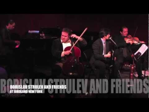 BORISLAV STRULEV AND FRIENDS! ''CARAVAN'' LIVE AT BIRDLAND NEW YORK