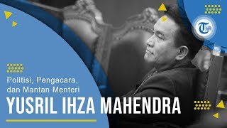 Profil Yusril Ihza Mahendra - Politisi, Pengacara, Mantan Menteri