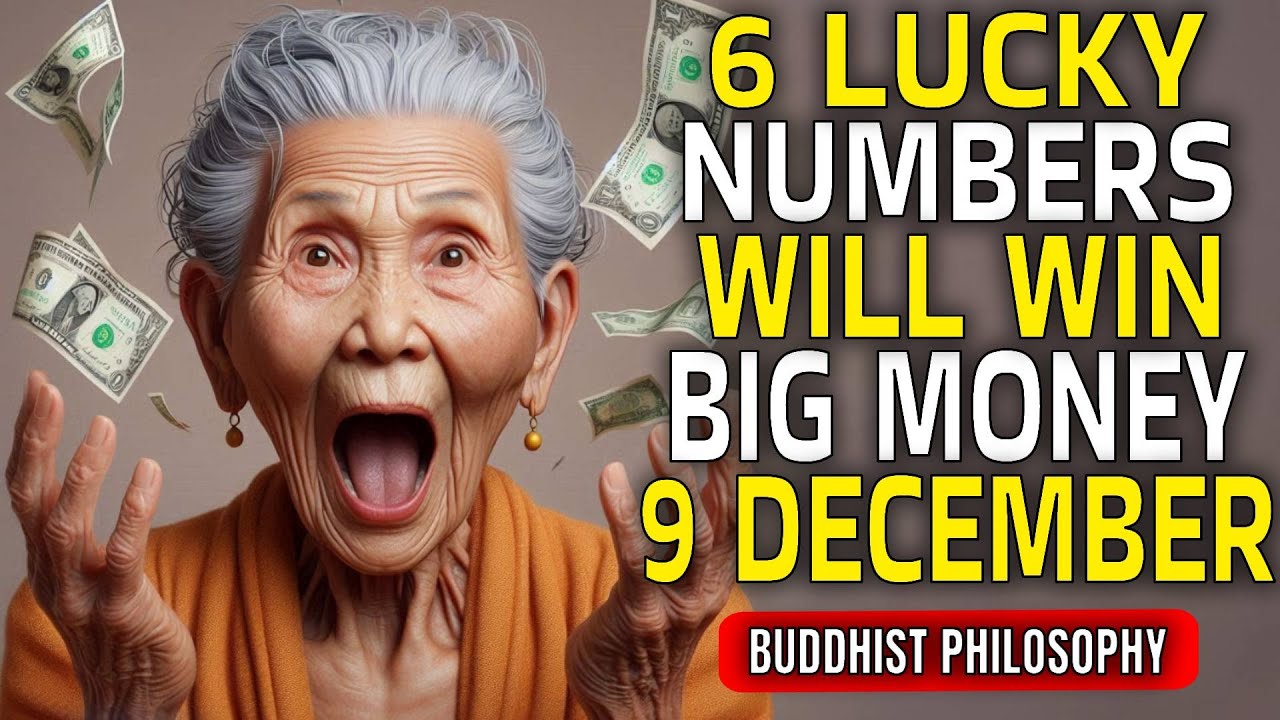 6 LUCKY NUMBERS to Focus and GET RICH in the 2nd WEEK of DECEMBER 2024 | Buddhist Philosophy
