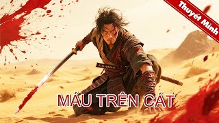 Máu trên cát | Một người lính tuần tra chống lại toàn bộ đế chế | PHIM LẺ 2025