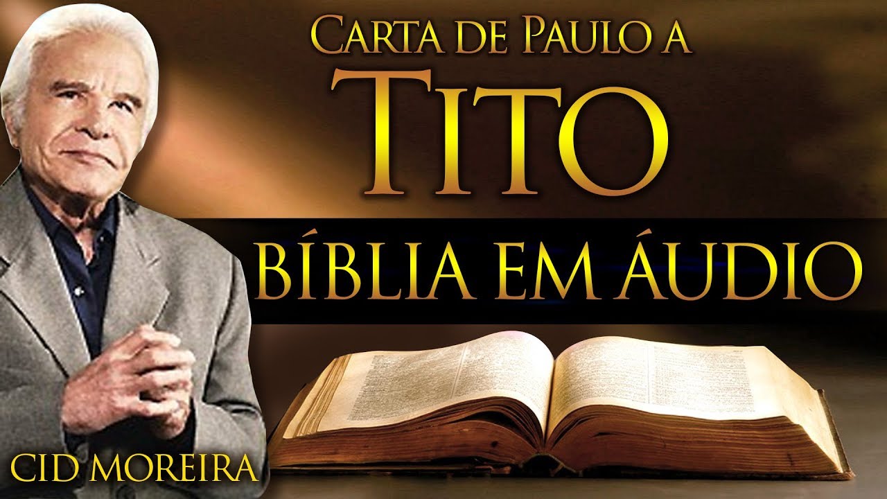 A Bíblia Narrada por Cid Moreira: TITO (Completo)