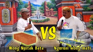 Download lagu Wong nyitak bata VS Wa Lebe Ngurusi wong mati | LAWAKAN WA GANDUL WA TIRU mp3