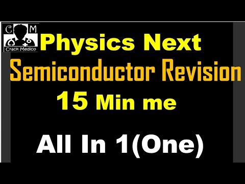 NEET 2019 Full Physics Semiconductor Revision In Single Video-By CRACK MEDICO Video