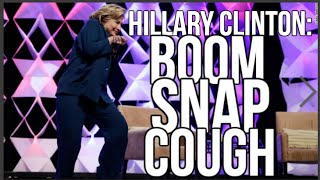Hillary Clinton: 'Boom, Snap, Cough!' (BOOM BOOM CLAP)