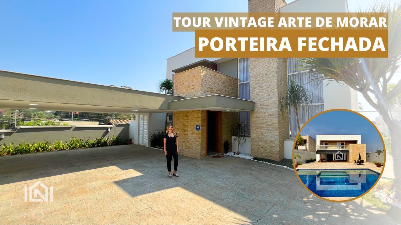 TOUR VINTAGE ARTE DE MORAR - MANSÃO COM PORTEIRA FECHADA