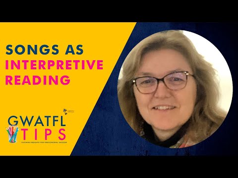 Using Songs as Interpretive Reading in the World Language Class - Vicky Masson