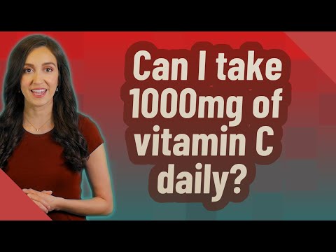 Can I take 1000mg of vitamin C daily?