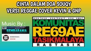 Download lagu CINTA DALAM DOA REGGAE SOUQY Cover ( Kevin Feat Barudak Gn. Pungprung ) mp3 Download lagu CINTA DALAM DOA REGGAE SOUQY Cover ( Kevin Feat Barudak Gn. Pungprung ) mp3