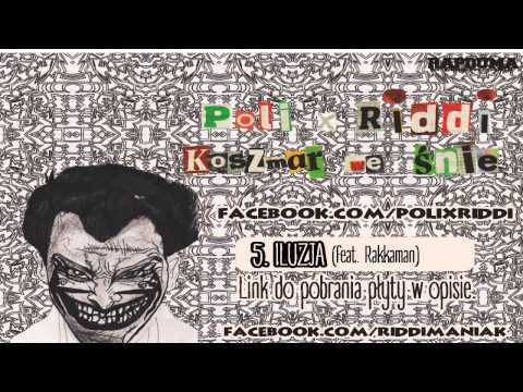 Poli x Riddi - Iluzja (feat. Rakkaman) (audio)
