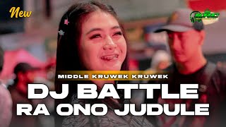 Download lagu DJ BATTLE RA ONO JUDULE - MIDDLE KRUWEK BASS BLAYER VIRAL TIKTOK TERBARU mp3 Download lagu DJ BATTLE RA ONO JUDULE - MIDDLE KRUWEK BASS BLAYER VIRAL TIKTOK TERBARU mp3