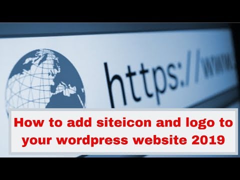 How to add siteicon and logo to your wordpress website 2019