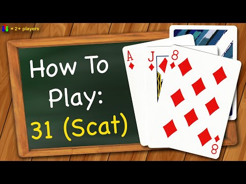 How to play 31 (Scat)