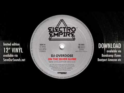 DJ Overdose - On The Silver Globe (Electro Empire 003) 12