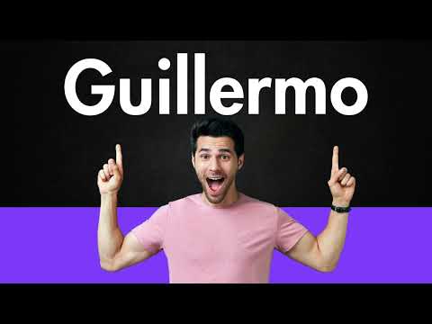 How to Pronounce Guillermo (Correctly)