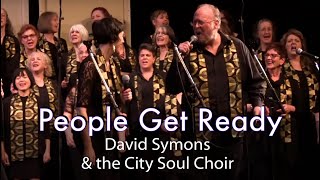 City Soul Choir - People Get Ready